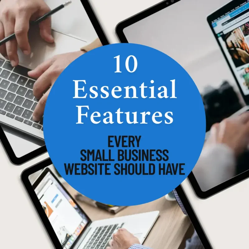Multiple devices displaying small business websites, illustrating the 10 Must-Have Features for Small Business Websites