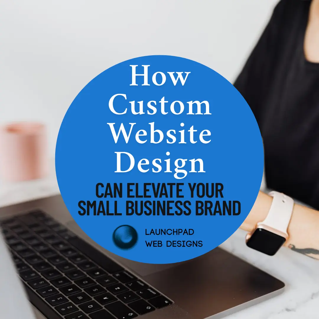 Custom Website Design for Small Business Branding
